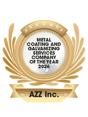 AZZ Inc. | Metal Coating and Galvanizing Services Company of the Year-2026 Metal Coating and Galvanizing Services Company of the Year 2026