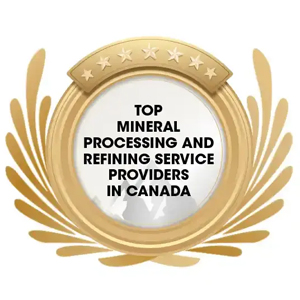 Top Mineral Processing and Refining Service Providers in Canada