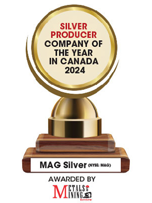 MAG Silver (NYSE: MAG) | Silver Producer Company of the Year in Canada-2024 Silver Producer Company of the Year in Canada - 2024