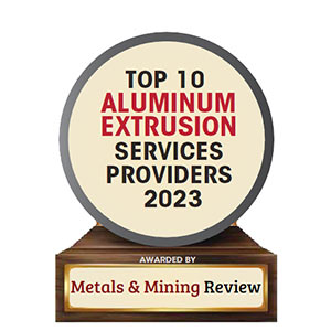 Top 10 Aluminum Extrusion Services Companies - 2023
